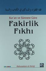 Kur'an ve Sünnete Göre Fakirlik Fıkhı