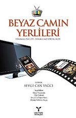 Beyaz Camın Yerlileri & Dokunaklı Öyküler - Dokunulmaz Gerçeklikler