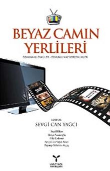 Beyaz Camın Yerlileri & Dokunaklı Öyküler - Dokunulmaz Gerçeklikler - Bilinmeyen Yazar