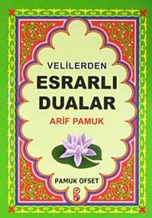 Velilerden Esrarlı Dualar (Dua-127)