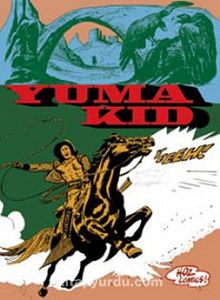 Yuma Kid Mondadori'den Bir Efsane