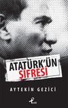 Atat&uuml;rk'&uuml;n Şifresi