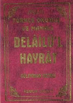 Delail-ül Hayrat (Üçlü) / Türkçe Okunuş ve Manalı (Dua-122)
