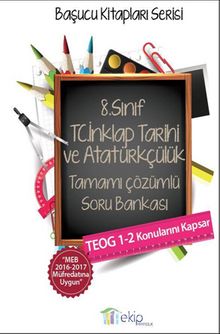 8. Sınıf T.C. İnkilap Tarihi ve Atatürkçülük Tamamı Çözümlü Soru Bankası