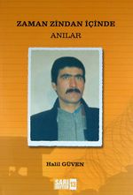 Zaman Zindan İçinde Anılar