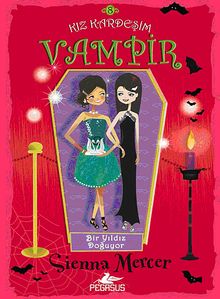 Kız Kardeşim Vampir 8 / Bir Yıldız Doğuyor