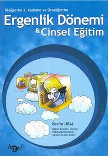 Ergenlik Dönemi Cinsel Eğitim & İlköğretim 2. Kademe ve Ortaöğretim