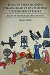Bilim ve Teknolojinin Uygarlıklar ve Dış Politika &Uuml;zerindeki Etkileri & Bilim ve Teknoloji Diplomasisi