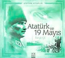 Atatürk Kitaplığı: Atatürk ve 19 Mayıs