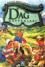 Dağ Hayvanları (Ciltli) / Hayvan Dostlarımız Dizisi
