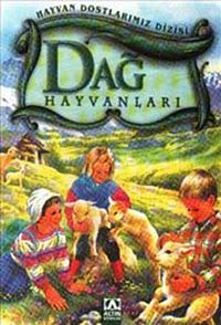 Dağ Hayvanları (Ciltli) / Hayvan Dostlarımız Dizisi