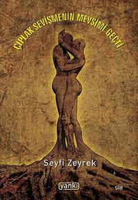 Çıplak Sevişmenin Mevsimi Geçti