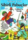 Sihirli Pabuçlar 1 &amp; Cabbar'ın Tuzağı