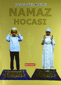 Namaz Hocası & Çocuklar İçin Resimli (Cep Boy)