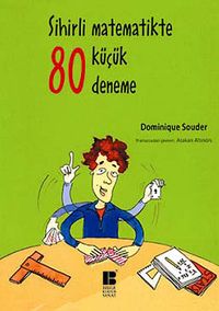 Sihirli Matematikte 80 Küçük Deneme