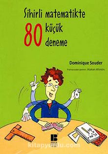 Sihirli Matematikte 80 Küçük Deneme - Dominique Souder