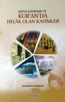 Kıssa Kavramı ve Kur'an'da Helak Olan Kavimler
