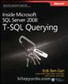 Inside Microsoft® SQL Server® 2008: T-SQL Querying