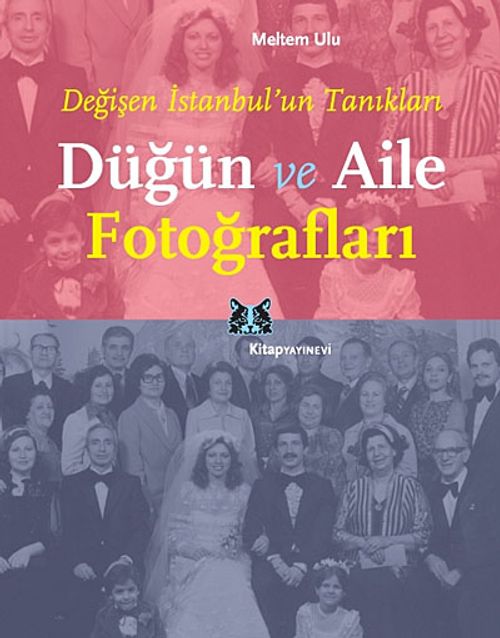 Düğün ve Aile Fotoğrafları & Değişen İstanbul'un Tanıkları