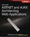 Microsoft® ASP.NET and AJAX: Architecting Web Applications