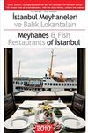 İstanbul Meyhaneleri ve Balık Lokantaları & Meyhanes and Fish Restaurants of İstanbul