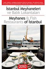 İstanbul Meyhaneleri ve Balık Lokantaları & Meyhanes and Fish Restaurants of İstanbul