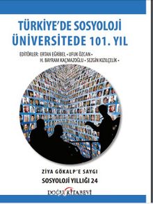 Türkiye’de Sosyoloji Üniversitede 101. Yıl Sosyoloji Yıllığı 24