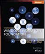 Microsoft® Windows® Workflow Foundation Step by Step
