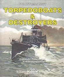 Torpedoboats and Destroyers & The Ottoman Navy