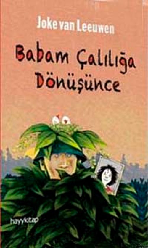 Babam Çalılığa Dönüşünce