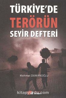Türkiye'de Terörün Seyir Defteri