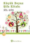 K&uuml;&ccedil;&uuml;k Beyaz Şifa Kitabı