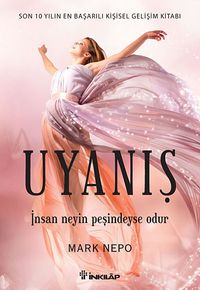 Uyanış & İnsan Neyin Peşindeyse Odur