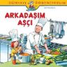 Arkadaşım Aşçı - Dünyayı Öğreniyorum