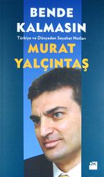 Bende Kalmasın & Türkiye ve Dünyadan Seyahat Notları