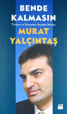 Bende Kalmasın & Türkiye ve Dünyadan Seyahat Notları