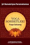 Yoga Sohbetleri - Yoga Satsang