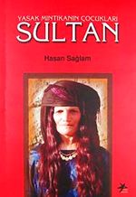 Yasak Mıntıkanın Çocukları - Sultan