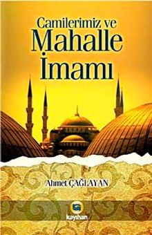 Camilerimiz ve Mahalle İmamı