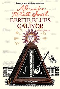 Bertie Blues Çalıyor & İskoçya Sokağı 44 Numara