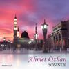 Son Nebi / Ahmet &Ouml;zhan (CD)