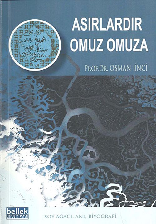 Asırlardır Omuz Omuza