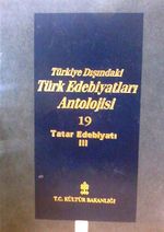 Türkiye Dışındaki Türk Edebiyatları Antolojisi-19/Tatar Edebiyatı 3 (4-A-8)