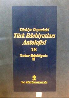 Türkiye Dışındaki Türk Edebiyatları Antolojisi -18/ Tatar Edebiyatı 2  (4-A-7)