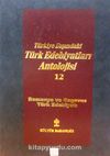Türkiye Dışındaki Türk Edebiyatları Antolojisi -12/Romanya ve Gagavuz (4-A-2)