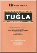 Tuğla & Yapı Mühendisliğinde Tuğla Elemanlar ve Yapı Sistemleri