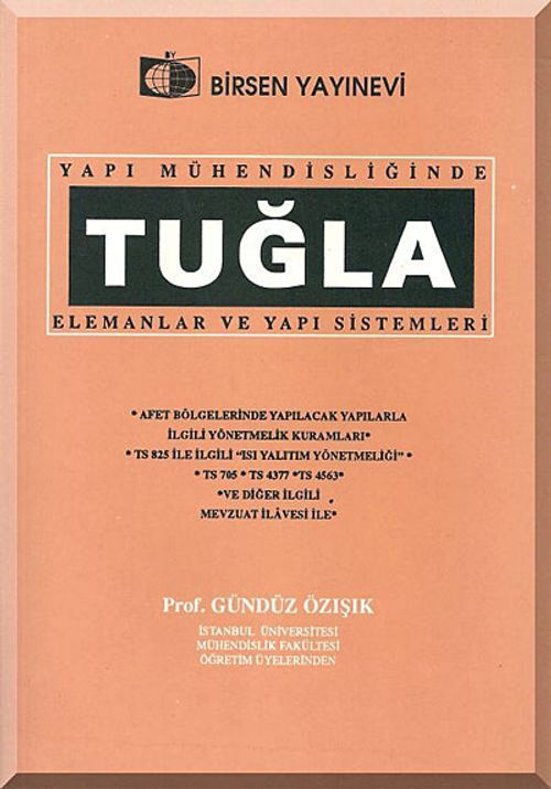 Tuğla & Yapı Mühendisliğinde Tuğla Elemanlar ve Yapı Sistemleri