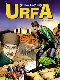 Şanlı Direniş Urfa Kurtuluş Destanı