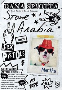 Stone Arabia & Bir Rock'n Roll Romanı