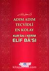 Adım Adım Tecvidli En Kolay Kur'an-ı Kerim Elif Ba'sı